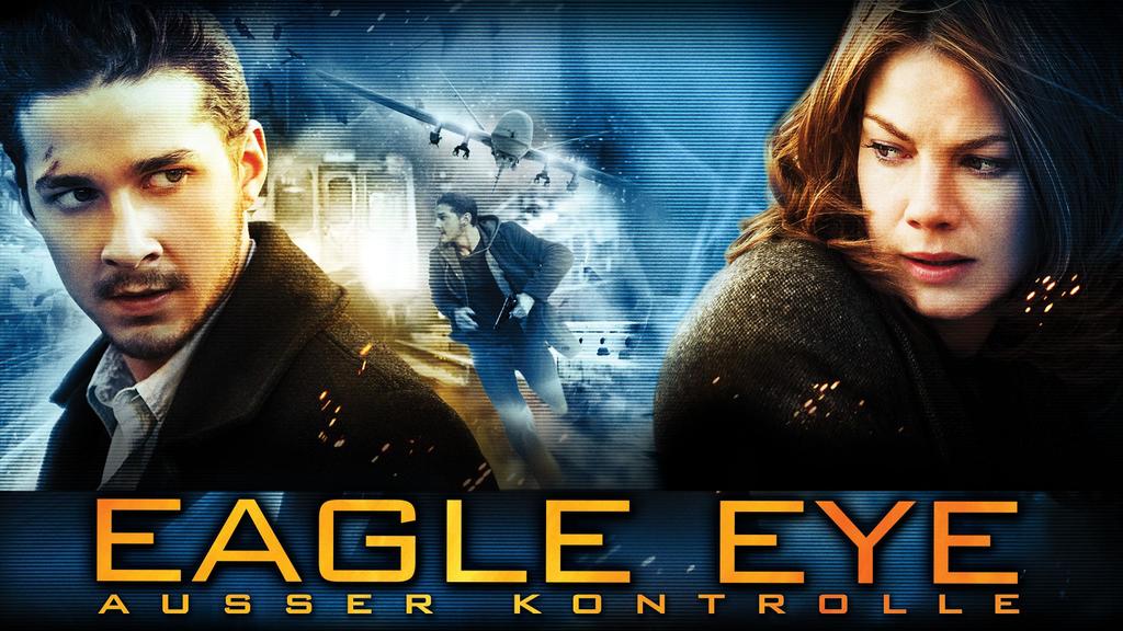 Eagle Eye Ausser Kontrolle